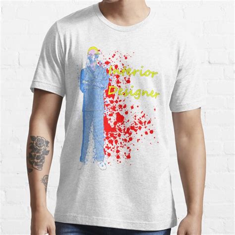 Interior Designer T Shirt By Ianbyfordart Redbubble