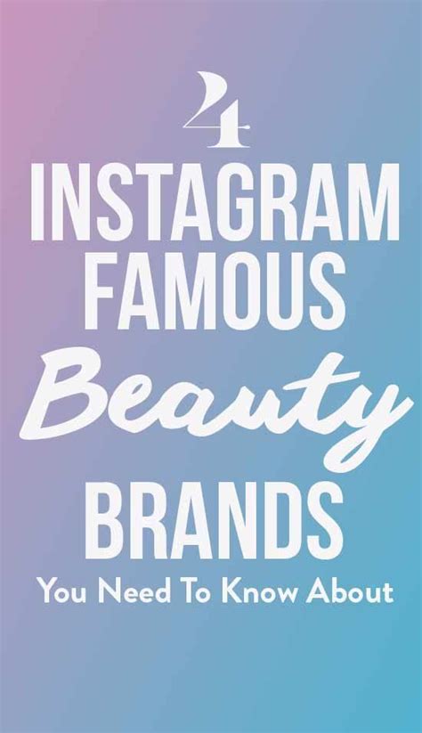 4 instagram famous beauty brands you need to know about these four beauty brands have hundreds