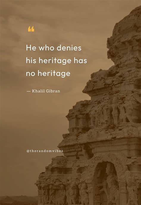 95 Heritage Quotes About Culture And Tradition