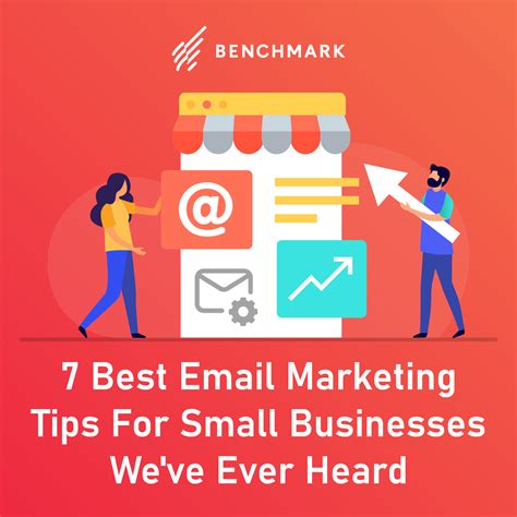 The 7 Best Email Marketing Tips For Small Businesses Weve Ever Heard