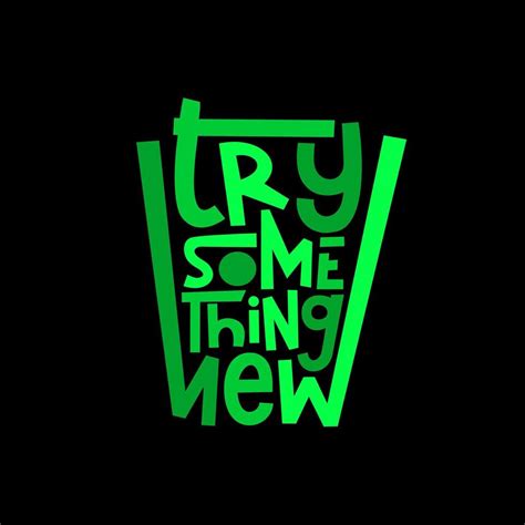 Try Something New Quote Quotes Design Lettering Poster