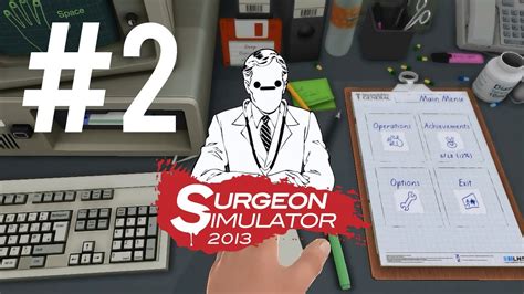 Dukky The Doctor Preforms Surgery Ep2 Really Surgeon Simulator