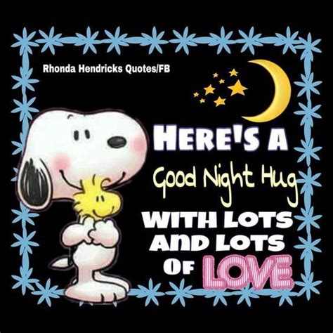 Heres A Good Night Hug With Lots And Lots Of Love Pictures Photos