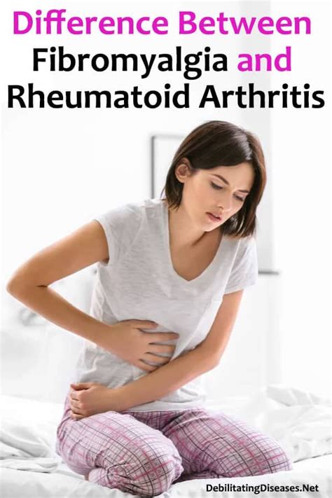 Rheumatoid Arthritis Vs Fibromyalgia Debilitating Diseases