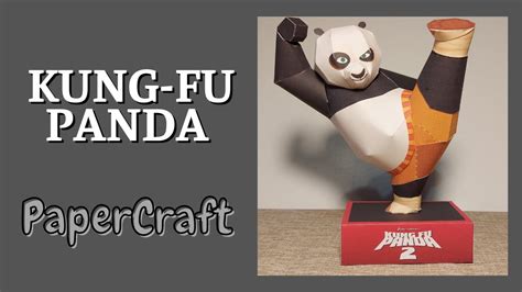 Kung Fu Panda Kicking Po Papercraft Figure Youtube