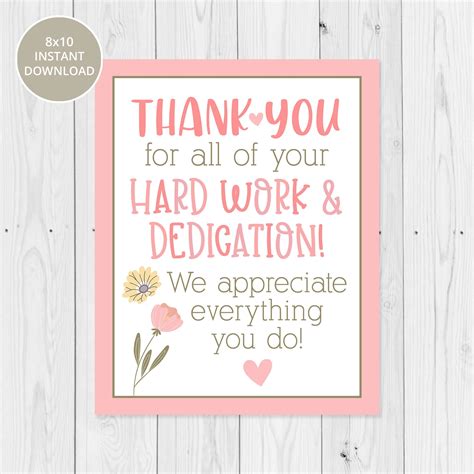 Flower Thank You For Your Hard Work 8x10 Printable Sign Etsy