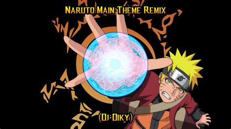 Naruto Main Theme Remix Dj Diky Bootleg Electro House Youtube