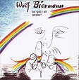 BIERMANN,WOLF - Die Welt Ist Schoen - Amazon.com Music