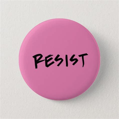 Resist Button Standard Pink Or Choose Color Button