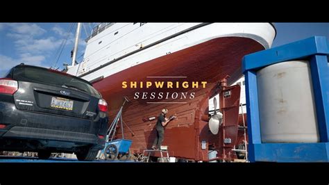 Shipwright Sessions Episode 01 Youtube