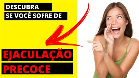 como identificar ejaculaçao precoce youtube