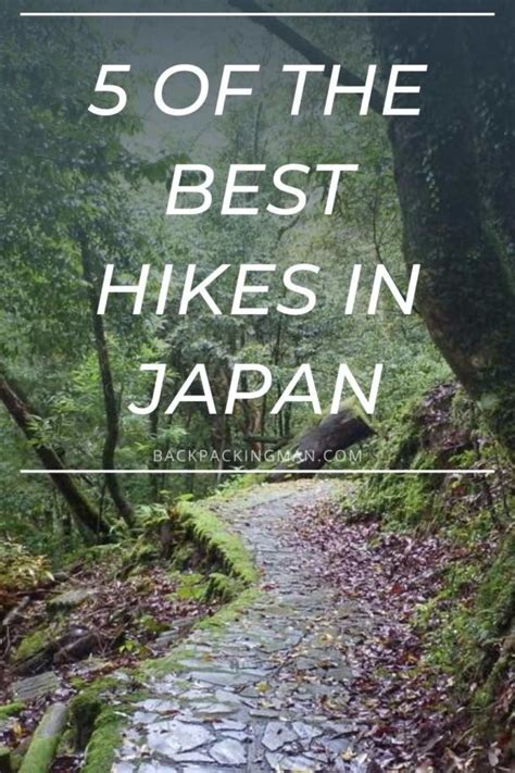 Hiking In Japan 5 Of The Best Hikes You Can Do Backpackingman