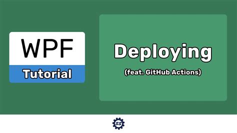 Publishing Deploying Wpf Applications Feat Github Actions Easy Wpf