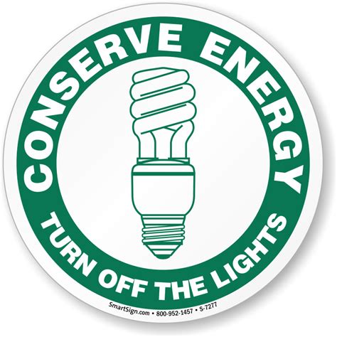 Conserve Energy Turn Off Lights Sign Sku S 7277