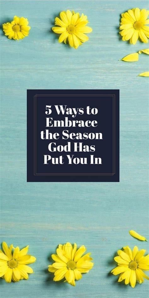 5 Ways To Embrace The Season God Has Put You In Endless Naptime