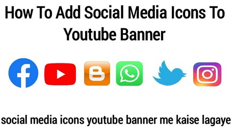 How To Add Social Media Icons To Youtube Banner Social Media Icons