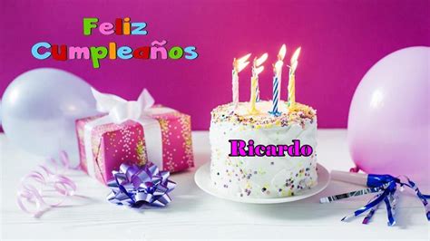 Feliz Cumpleaños Ricardo Happy Birthday Wishes
