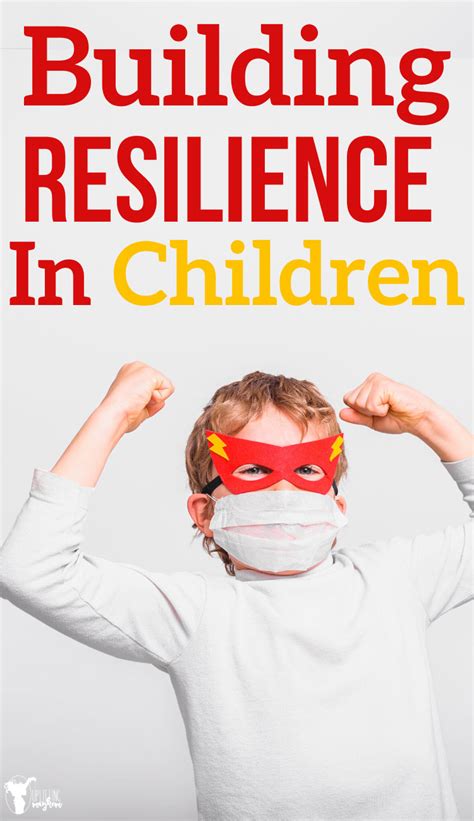 Building Resilience In Children Uplifting Mayhem