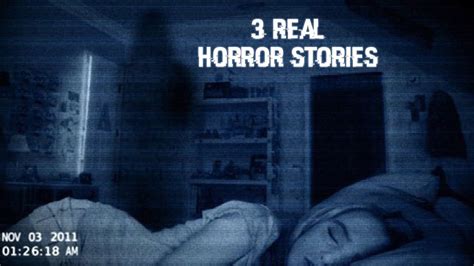 3 True Real Life Horror Stories That Are Disturbing Youtube