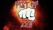 Fist of Zen - Alchetron, The Free Social Encyclopedia