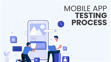 Mobile App Testing Process Step By Step Apprient