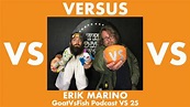 VS 025 - VERSUS | Erik Marino of SNL | The Comedy Store | GoatVsFish ...