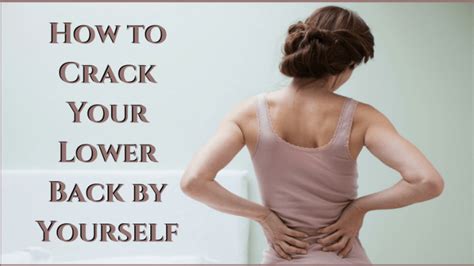How To Crack Your Back By Yourself Safely
