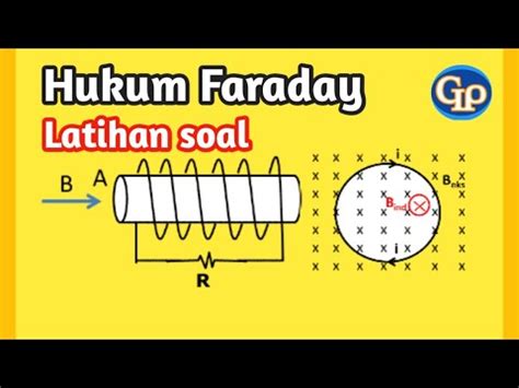 F Hukum Faraday Latihan Soal Youtube