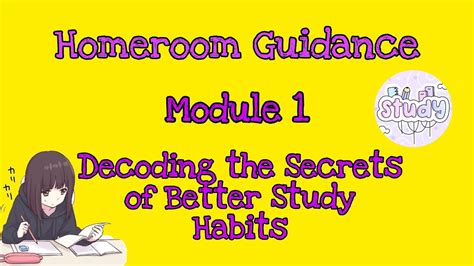 Homeroom Guidance Module Decoding The Secrets Of Better Study Habits YouTube