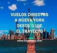 VUELOS DIRECTOS A NUEVA YORK DESDE 110€ EL TRAYECTO - Travel B You ...