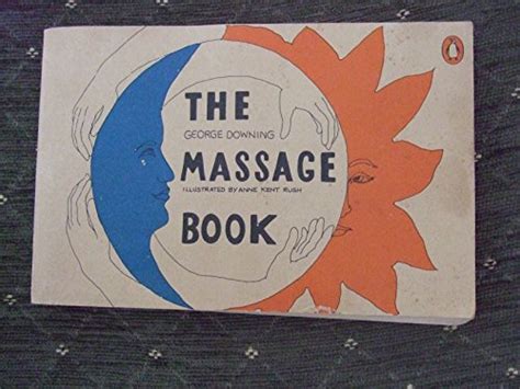 The Massage Book George Downing 9780140462036 Iberlibro