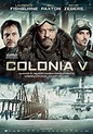 Colonia V - Película 2013 - SensaCine.com