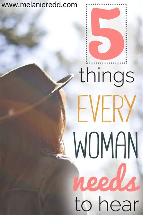 5 things every woman needs to hear melanie redd