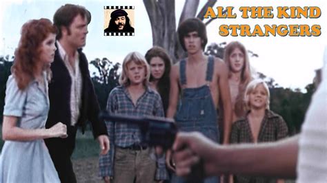 All The Kind Strangers 1974 Stacy Keach Samantha Eggar John Savage