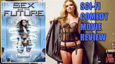 Sex And The Future 2020 Phillip Crum Comedy Sci Fi Movie Review