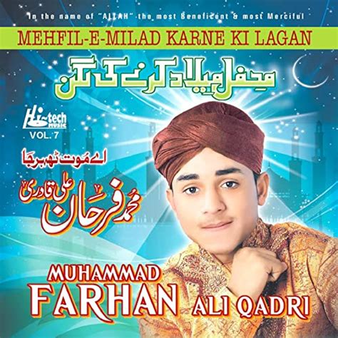 Mehfil E Milad Karne Ki Lagan Vol 7 Islamic Naats De Muhammad Farhan