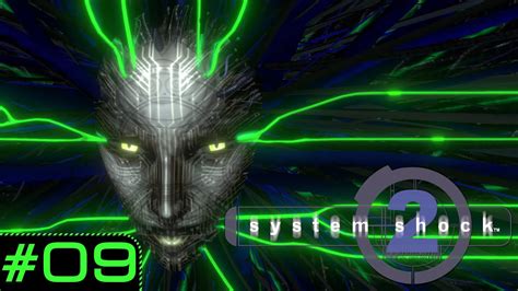 System Shock 2 09 Cyborg Midwife´s Ich Liebe Sie Youtube