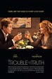 The Trouble with the Truth | Film, Trailer, Kritik