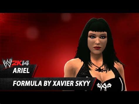 WWE 2K14 Ariel CAW Formula By Xavier Skyy YouTube