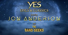 YES Legend Jon Anderson To Tour With The Band Geeks Spring 2023! - The ...