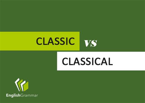 Classic Vs Classical