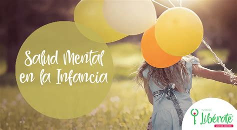 Salud mental en la infancia Fundación Liberate