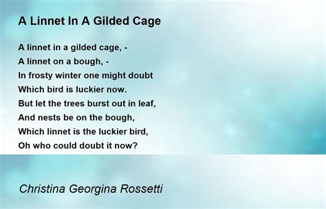 a linnet in a gilded cage poem by christina georgina rossetti poem hunter