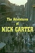 ‎The Adventures of Nick Carter (1972) directed by Paul Krasny • Reviews ...