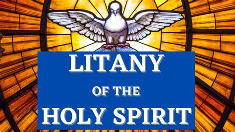 Litany Of The Holy Spirit Youtube