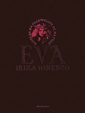 Irina Ionesco Eva Eloge De Ma Fille By Irina Ionesco 2012 01 24