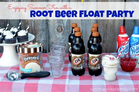 Enjoying Summer Fun With An Aandw Root Beer Float Party