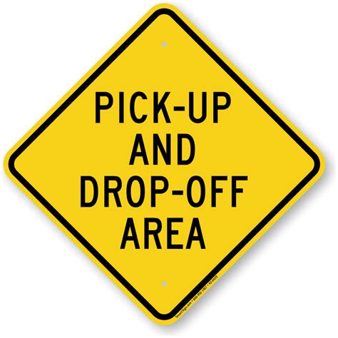Pick Up And Drop Off Area Sign Sku K2 0429