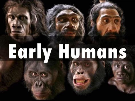Early Humans By Bill Edison