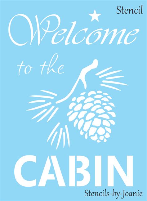 Stencil Welcome To Cabin Pinecone Rustic Country Mountain Lodge Look